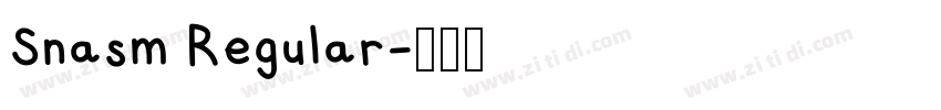Snasm Regular字体转换 Snasm Regular字体转换